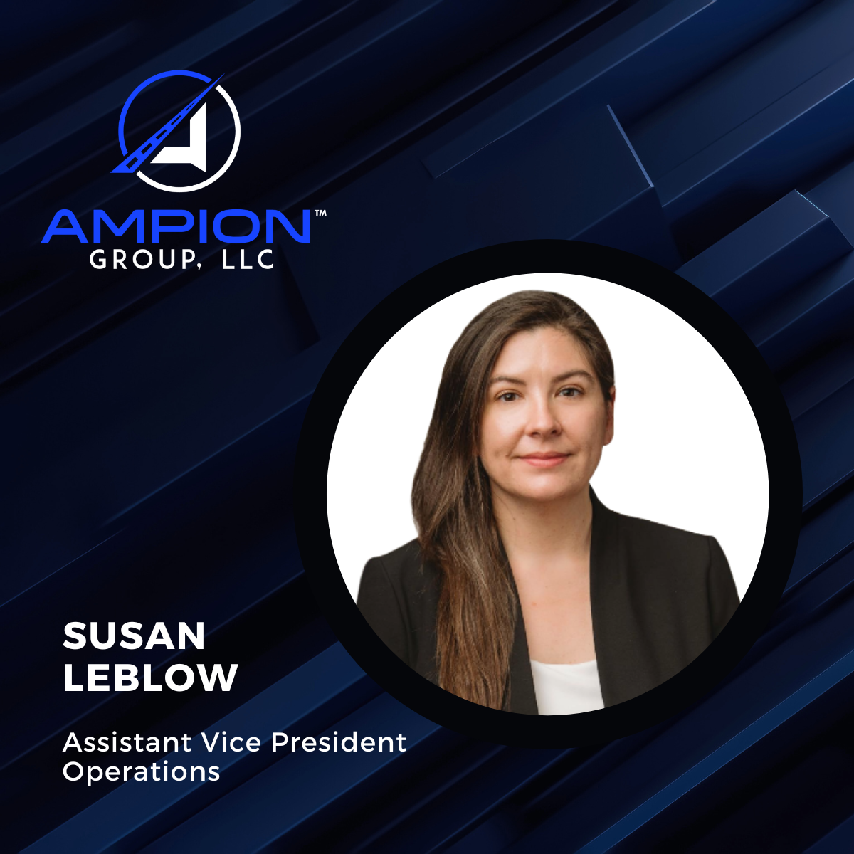 Susan Leblow AVP Operations Ampion Group